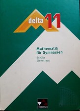 delta 11, Mathematik für Gymnasien, Schulbuch, Bayern