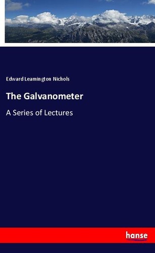 The galvanometer edward - galvanometer,