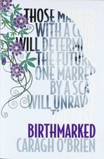 Birthmarked von OBrien, Caragh