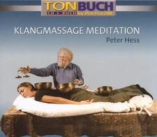 Peter Hess - Klangmassage Meditation