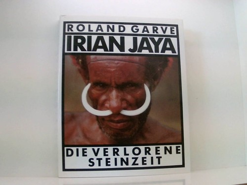 Irian jaya die - jaya., verlorene