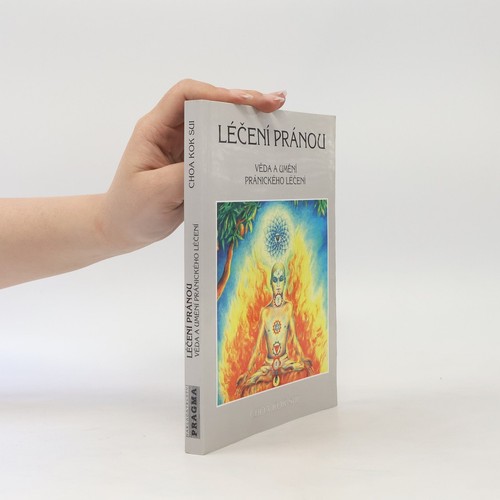 Léčení pránou věda a - léčení,