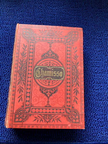 Chamissos sämtliche werke - sämtliche,