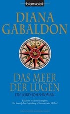 Das Meer der Lügen: Ein Lord-John-Roman von Gabaldon, Diana | Buch | Zustand gut