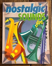 „Nostalgic Sounds for Flute“ - Querflöte, Songbuch Notenausgabe Flötenliteratur