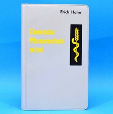 Chemische Pflanzenschutzmittel | Erich Hahn | 2. Auflage 1970 A