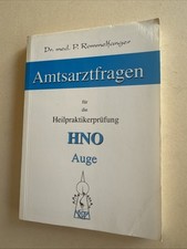 Amtsarztfragen für die Heilpraktikerprüfung:HNO - Auge Rommelfanger, Petra und K