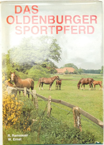 Das oldenburger sportpferd - oldenburger,