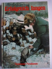 Antiquariat v.1987-W. Osgyan:Erfolgreich Fangen Jäger, Jagen, Waidwerk, Weidwerk