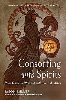 Consorting with spirits your - with,