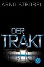 Der Trakt  von Strobel, Arno |