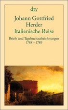 Johann Gottfried Herder: Italienische Reise (*1788–1789) - Dtv Taschenbuch - TB