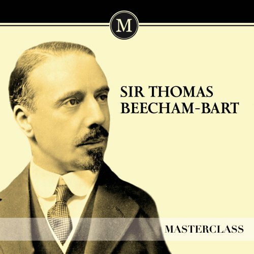 Sir thomas beecham - sir,