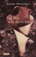 Sag mir, was du siehst Buch Carlsen