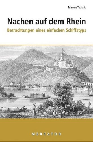 Nachen auf dem - rhein, markus
