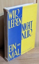 Wir leben nicht nur einmal 