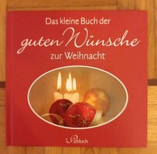 Das kleine Buch der guten Wünsche zur Weihnacht - Renate Lehmacher