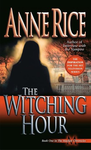 The witching hour - the, a