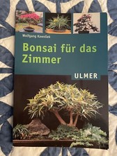 Bonsai für das Zimmer Wolfgang Kawollek