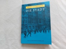 Ernst von Salomon - Die Stadt