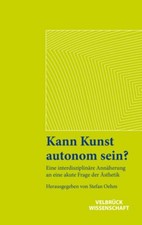 Stefan Oehm Kann Kunst autonom