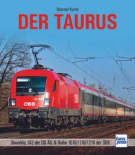 Der Taurus - Baureihe 182 der