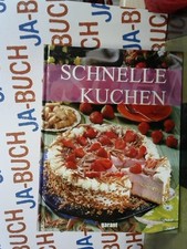 Schnelle Kuchen ungekannt, -: