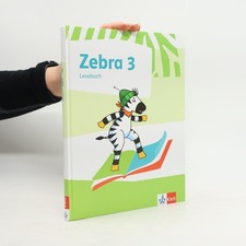 Zebra 3. Lesebuch Klasse 3 