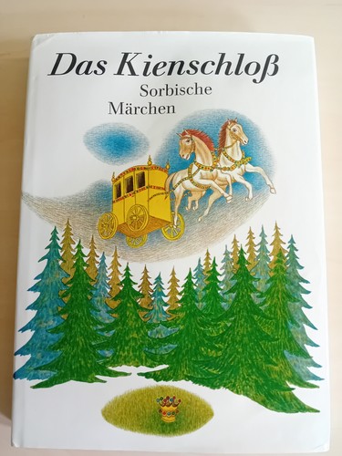 Das kienschloß sorbische - das,