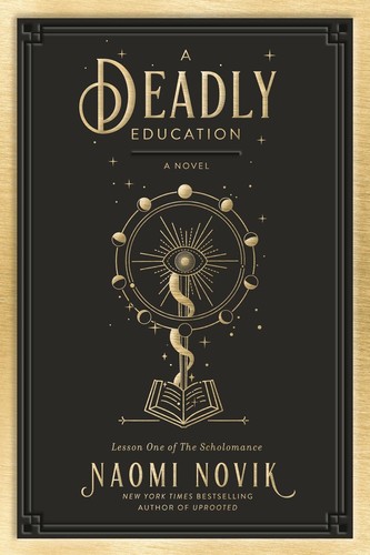 Naomi novik deadly education - novik, a