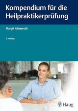 Kompendium für die Heilpraktiker-Prüfung (Heilpraxis) Buch Karl F. Haug
