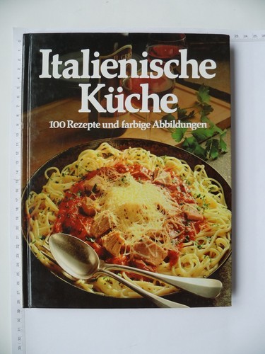 Italienische küche 100 - italienische,