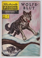 Illustrierte Klassiker 42 - Wolfsblut - BSV 2. Auflage