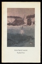 Halfway Man : Wayland Drew