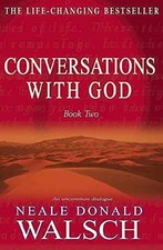 Conversations With God: An -