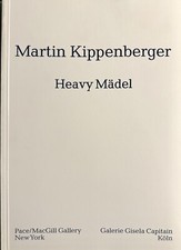 Martin Kippenberger: “Heavy