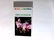 Orchideen. Die farbigen