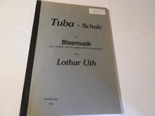 Tuba Schule für Blasmusik Lothar Uth    Musiknoten