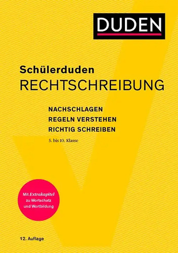 Schülerduden rechtschreibung - schülerduden,