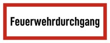 Feuerwehrdurchgang - Brandschutzzeichen - Hinweisschild auf Brandschutzeinric...