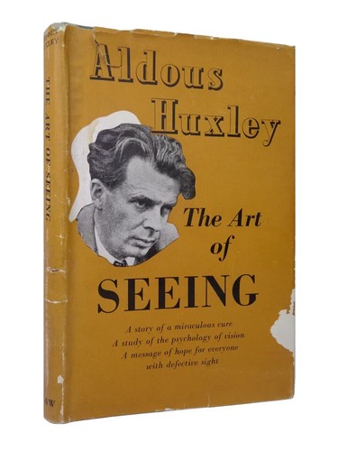 The art seeing - by, aldous