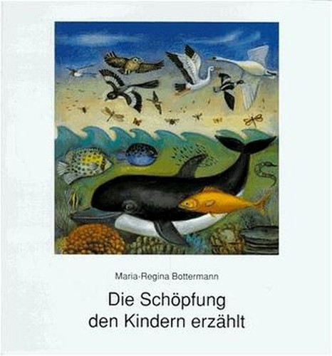 Die schöpfung den kindern - die,