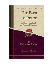 The Path to Peace: A Short
