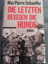 Buch Die letzten beissen die Hunde Max Pierre Schaeffer