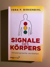 Signale des Körpers. Körpersprache verstehen. Vera F. Birkenbihl (2019, TB)