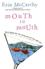 Mouth to Mouth,Erin McCarthy-