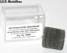 LUX H0 9046 Polierronde 1500er