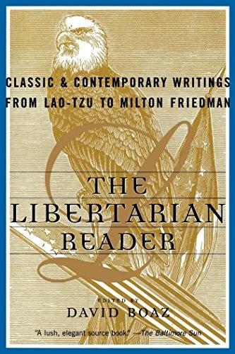 The libertarian reader - the,