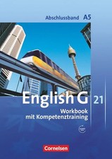English G 21. Ausgabe A 5. Abschlussband 5-jährige Sekundarstufe I. Workbook ...