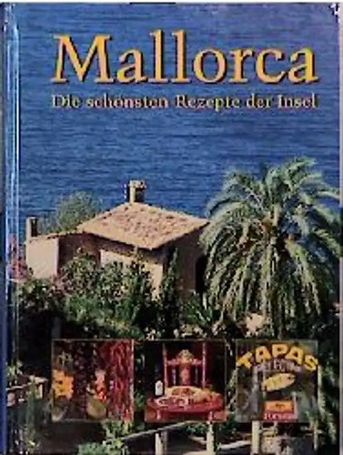 Mallorca die schönsten - -,